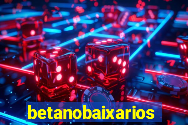 betanobaixarios