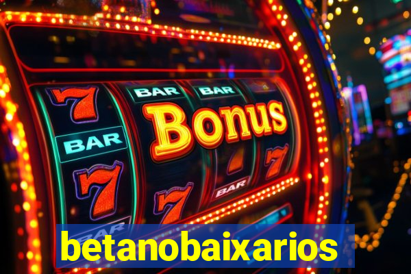 betanobaixarios