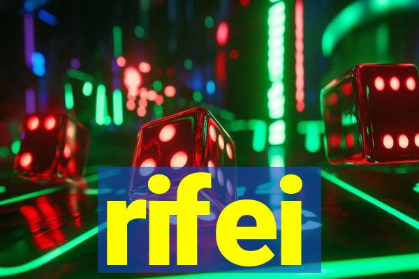 rifei