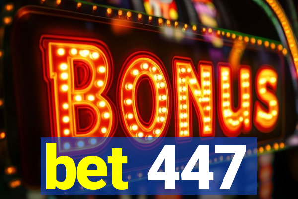 bet 447