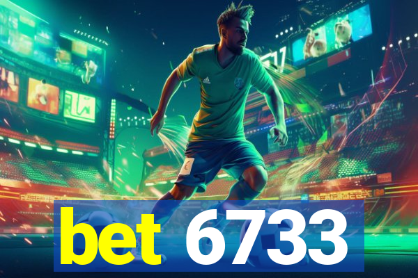bet 6733