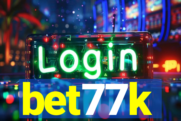 bet77k