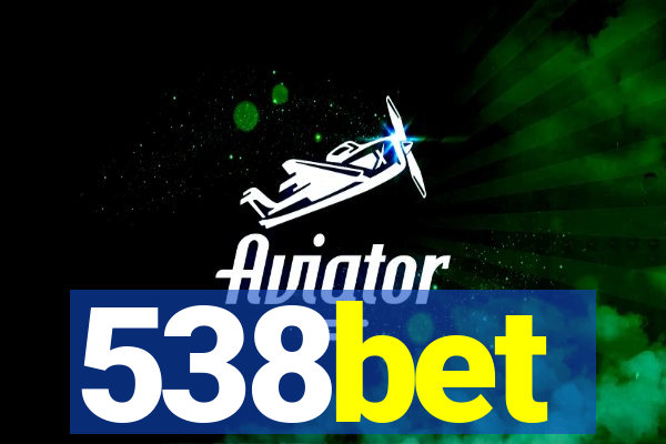 538bet