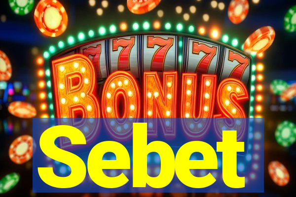 Sebet