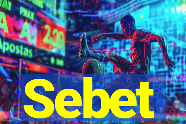 Sebet