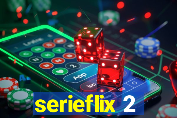 serieflix 2