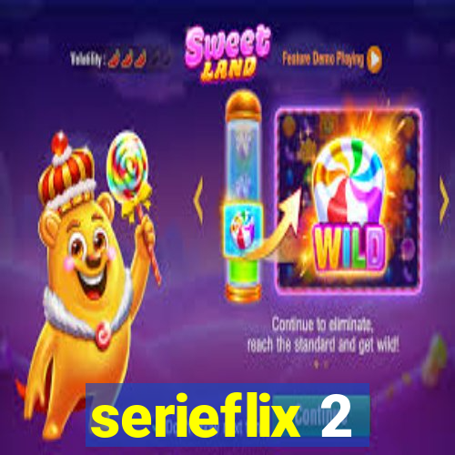 serieflix 2