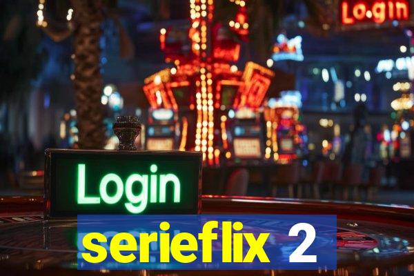 serieflix 2