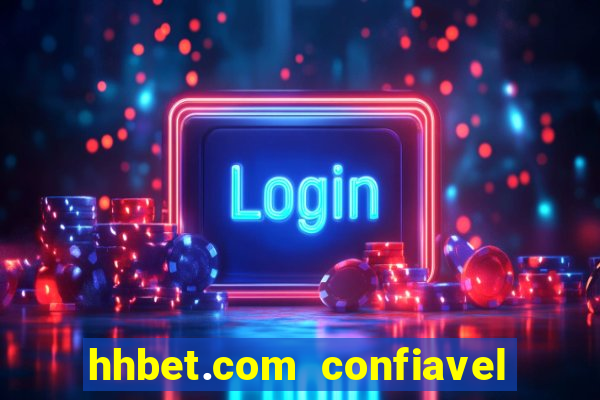 hhbet.com  confiavel