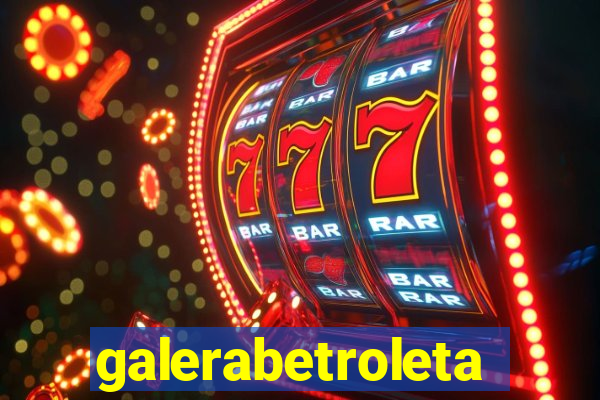 galerabetroleta