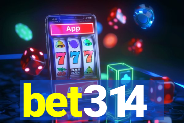 bet314