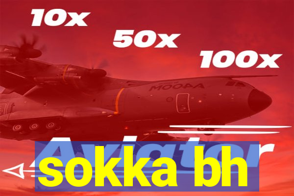 sokka bh