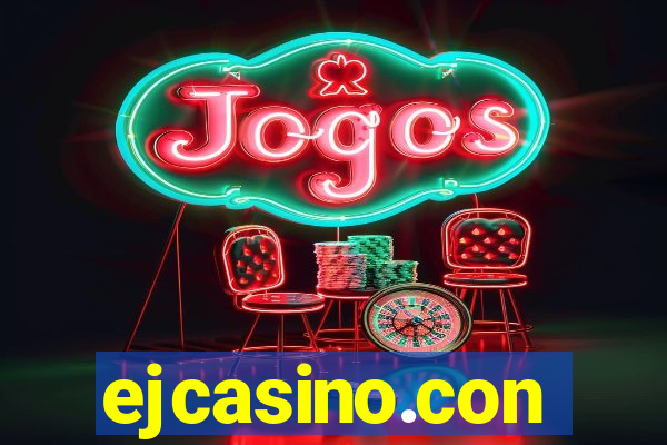 ejcasino.con