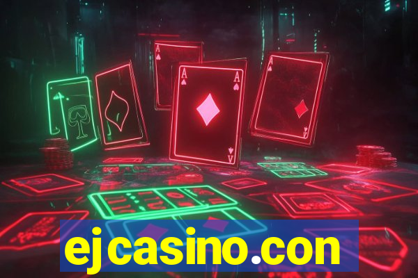 ejcasino.con