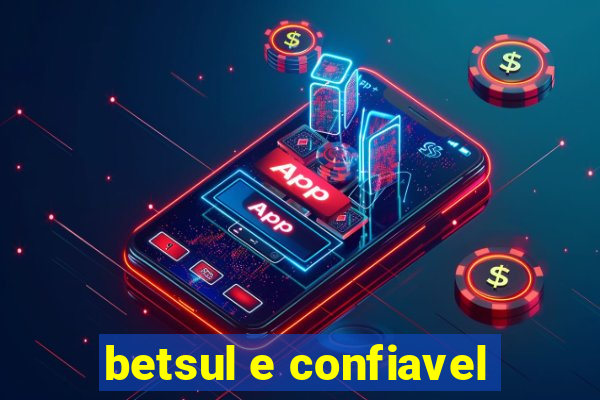 betsul e confiavel