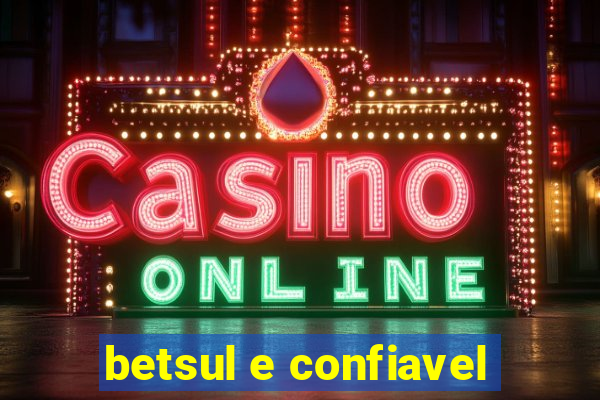 betsul e confiavel