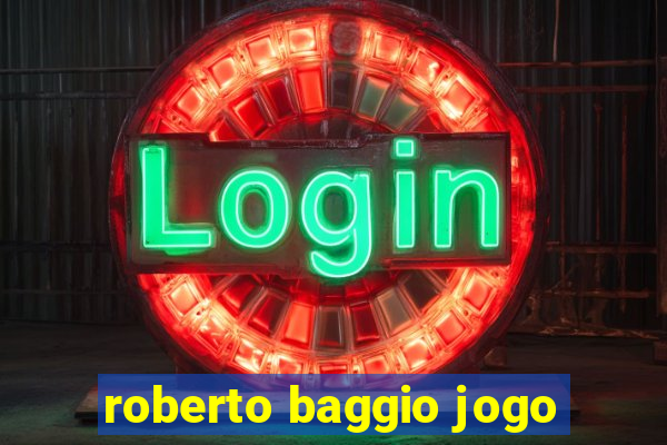 roberto baggio jogo