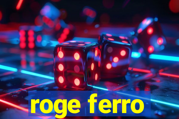 roge ferro