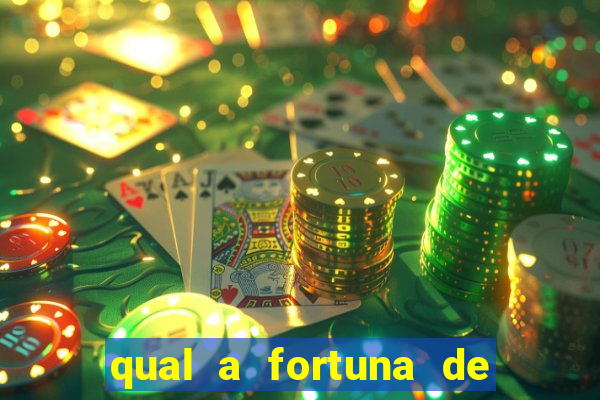qual a fortuna de raul gil