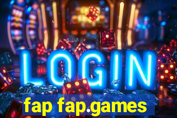 fap fap.games