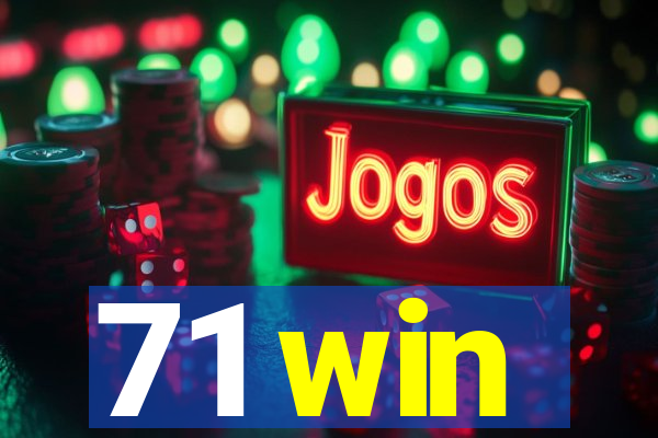 71 win