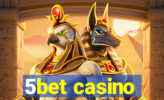 5bet casino