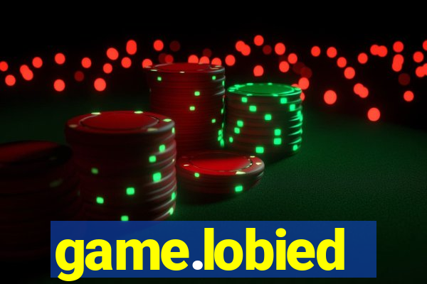 game.lobied