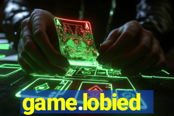 game.lobied