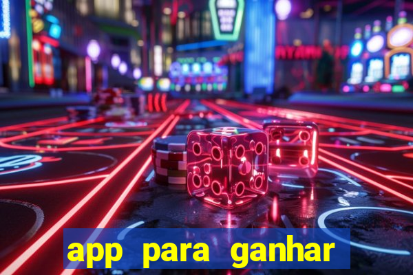 app para ganhar dinheiro de verdade pix na hora