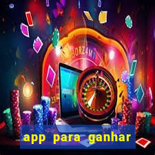 app para ganhar dinheiro de verdade pix na hora