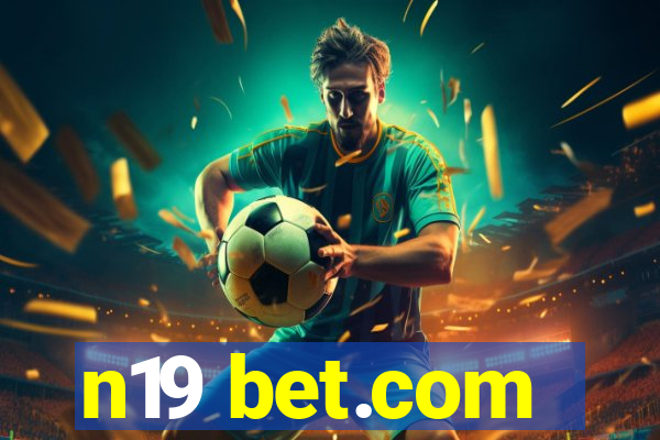 n19 bet.com