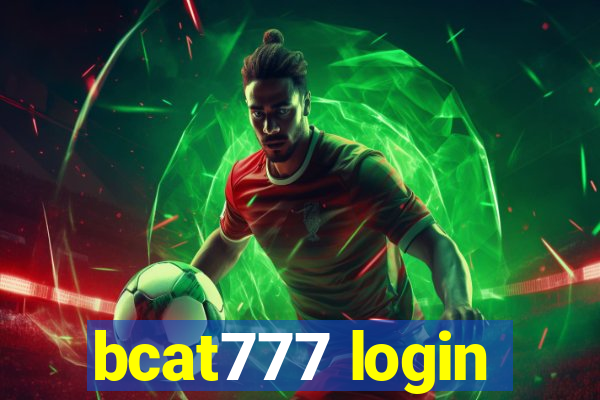 bcat777 login