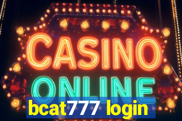 bcat777 login