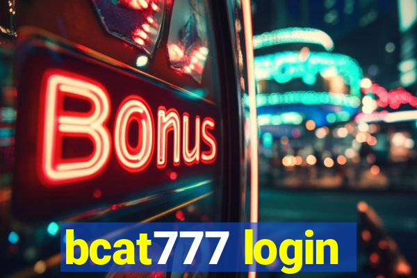 bcat777 login