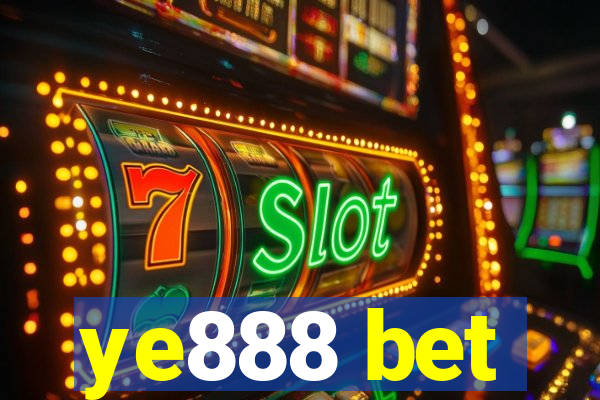ye888 bet