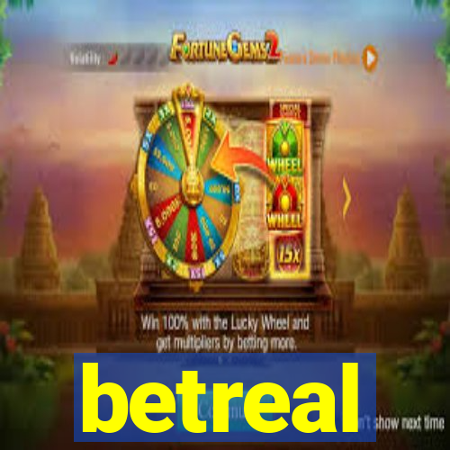 betreal