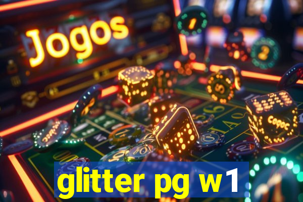 glitter pg w1