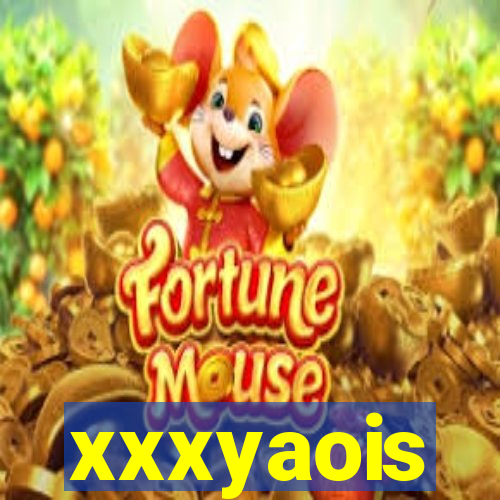 xxxyaois