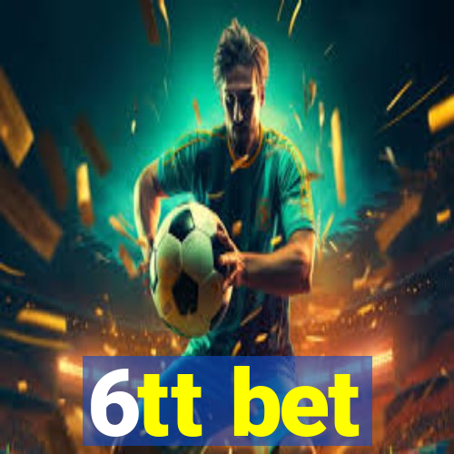 6tt bet