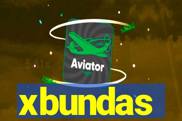 xbundas