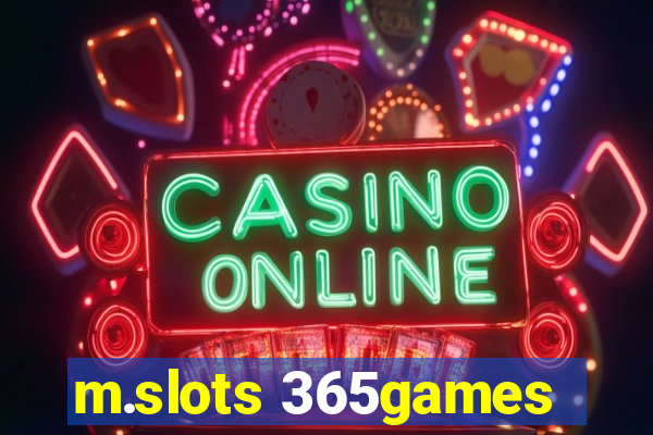 m.slots 365games