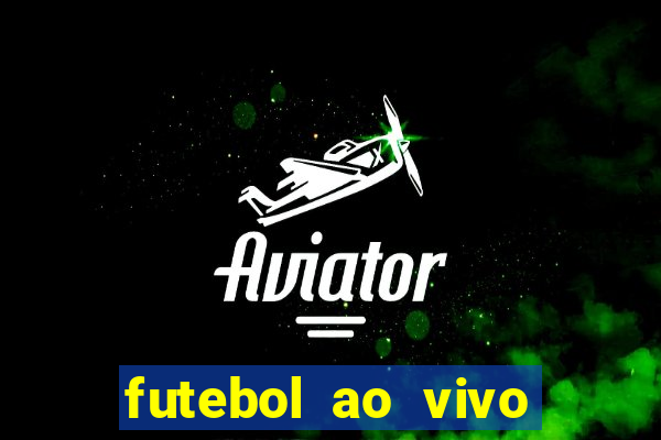 futebol ao vivo sem virus