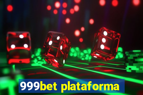 999bet plataforma