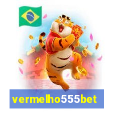 vermelho555bet