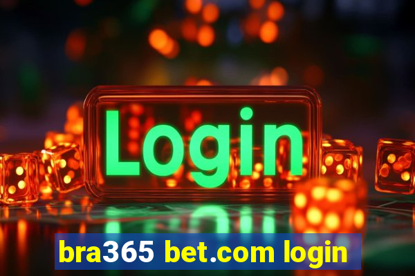 bra365 bet.com login