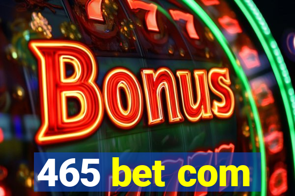 465 bet com