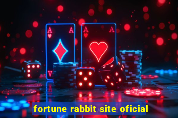 fortune rabbit site oficial