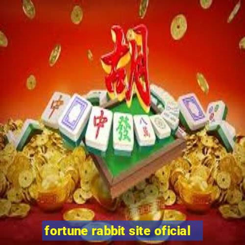 fortune rabbit site oficial