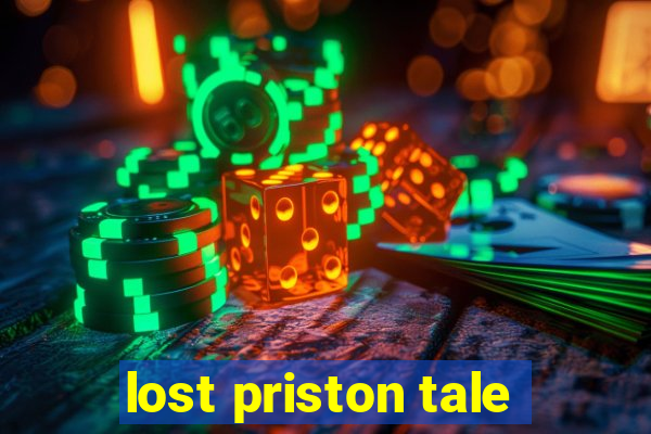 lost priston tale