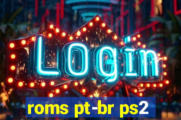 roms pt-br ps2